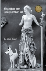 The Disabled Body in Contemporary Art