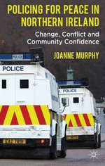 Policing for Peace in Northern Ireland