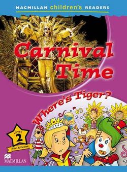 Macmillan Children's Readers Carnival Time Level 2