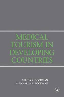 Medical Tourism in Developing Countries