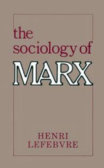 The Sociology of Marx