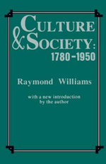 Culture and Society, 1780-1950