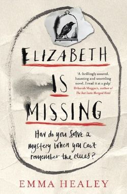 Elizabeth is Missing Elizabeth is Missing