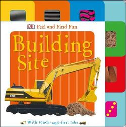Feel and Find Fun: Building Site