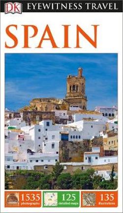 Spain: Eyewitness Travel Guide