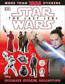 Star Wars : The Last Jedi Ultimate Sticker Collection