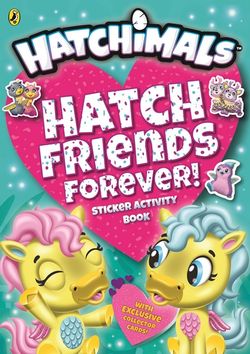 Hatchimals: Hatch Friends Forever! Sticker Activity Book