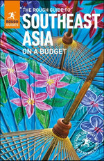 The Rough Guide to Southeast Asia On A Budget (Travel Guide eBook)