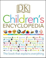 DK Children's Encyclopedia DK Children's Encyclopedia
