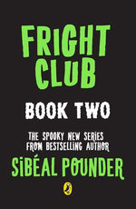 FRIGHT CLUB #2