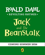 Revolting Rhymes: Jack and the Beanstalk