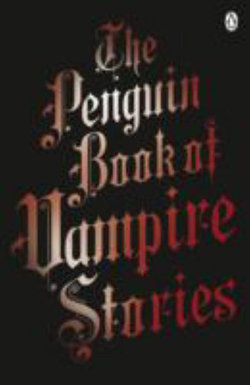 The Penguin Book of Vampire Stories