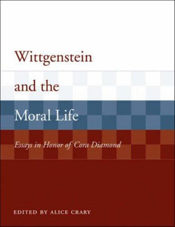 Wittgenstein and the Moral Life