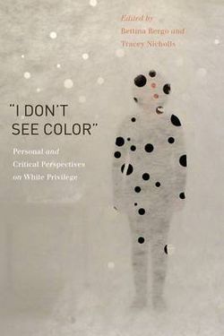 "I Don't See Color"