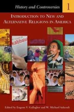 Introduction to New and Alternative Religions in America [5 volumes]