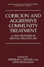 Coercion and Aggressive Community Treatment