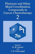 Platinum and Other Metal Coordination Compounds in Cancer Chemotherapy 2 Platinum and Other Metal Coordination Compounds in Cancer Chemotherapy 2