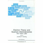 Electron Theory and Quantum Electrodynamics