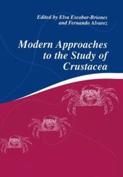 Modern Approaches to the Study of Crustacea