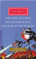 The Time Machine, The Invisible Man, The War of the Worlds