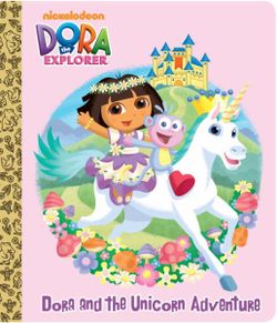 Dora and the Unicorn Adventure (Dora the Explorer)