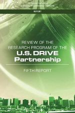 Review of the Research Program of the U. S. DRIVE Partnership