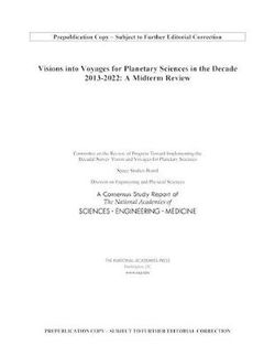 Visions into Voyages for Planetary Science in the Decade 2013-2022