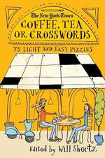 The New York Times Coffee, Tea or Crosswords