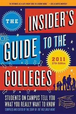 The Insider's Guide to the Colleges 2011