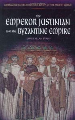 The Emperor Justinian and the Byzantine Empire