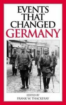 Events That Changed Germany