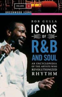 Icons of R&B and Soul [2 volumes]