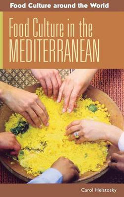 Food Culture in the Mediterranean