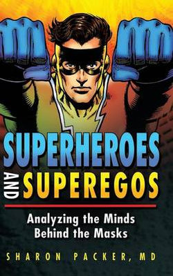 Superheroes and Superegos