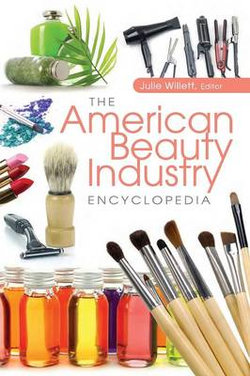 The American Beauty Industry Encyclopedia