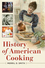 History of American Cooking
