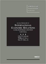 Cases, Materials and Texts on Legal Problems of International Economic Relations