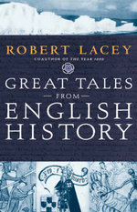 Great Tales from English History Great Tales from English History