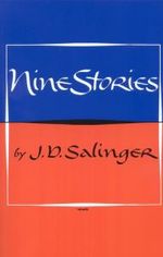 Nine Stories Nine Stories