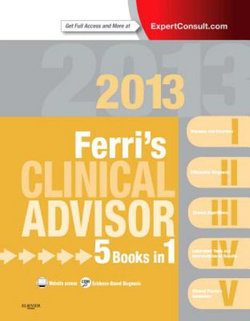 Ferri's Clinical Advisor 2013