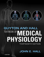 Guyton and Hall Textbook of Medical Physiology E-Book
