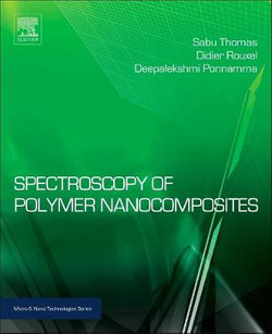 Spectroscopy of Polymer Nanocomposites Spectroscopy of Polymer Nanocomposites