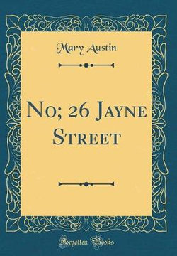 No; 26 Jayne Street (Classic Reprint)