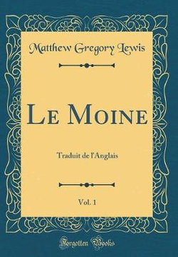 Le Moine, Vol. 1