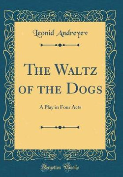 The Waltz of the Dogs