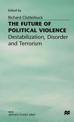 The Future of Political Violence