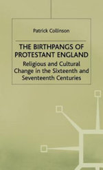 The Birthpangs of Protestant England