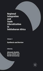 Regional Integration and Trade Liberalization in SubSaharan Africa