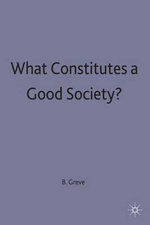 What Constitutes a Good Society?