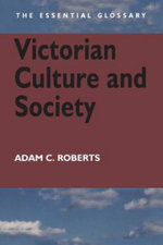 Victorian Culture and Society